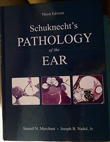 Beispielbild fr SCHUKNECHTS PATHOLOGY OF THE EAR 3ED (2010) 2010 zum Verkauf von Universal Store
