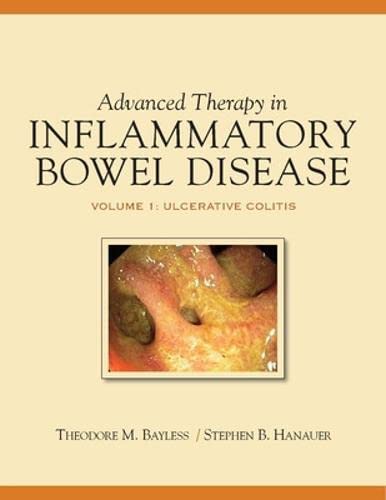 Imagen de archivo de Advanced Therapy in Inflammatory Bowel Disease, Vol I: Ibd and Ulcerative Colitis a la venta por ThriftBooks-Dallas