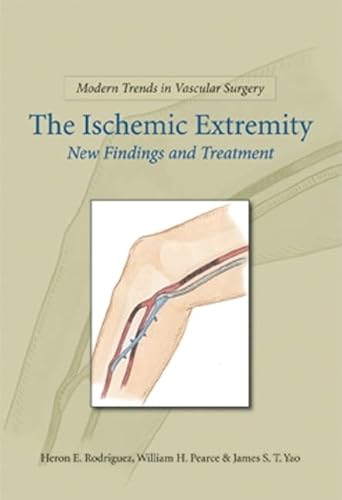 Stock image for The Ischemic Extremity: New Findings And Treatment for sale by Urban Book Limited