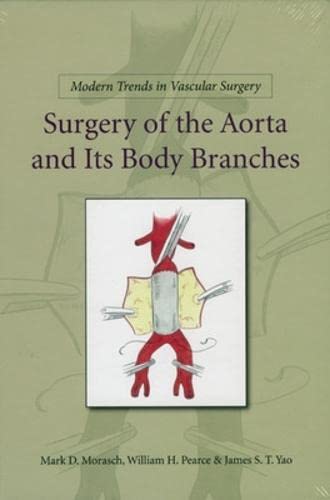 Stock image for Modern Trends in Vascular Surgery: Surgery of the Aorta and Its Body Branches for sale by HPB-Red