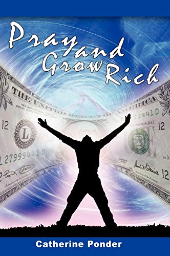 Beispielbild fr Pray and Grow Rich zum Verkauf von ThriftBooks-Atlanta