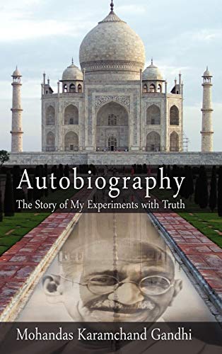 Beispielbild fr Autobiography: The Story of My Experiments with Truth zum Verkauf von Books From California