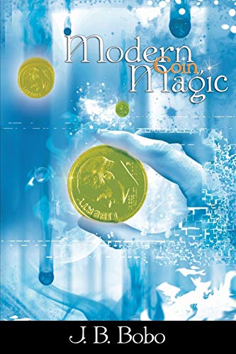 9781607960577: Modern Coin Magic