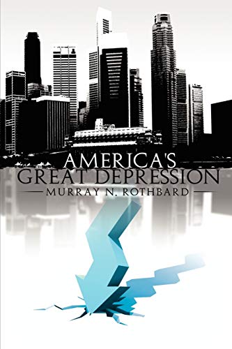 Stock image for America's Great Depression for sale by HPB-Emerald