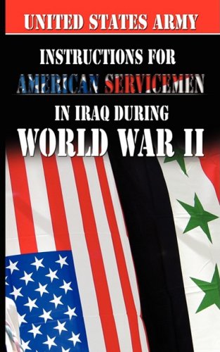 9781607960805: Instructions for American Servicemen in Iraq During World War II