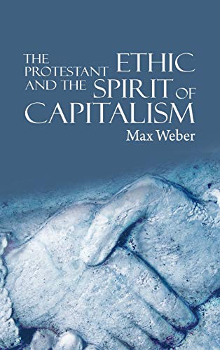 Imagen de archivo de The Protestant Ethic and the Spirit of Capitalism a la venta por Lakeside Books