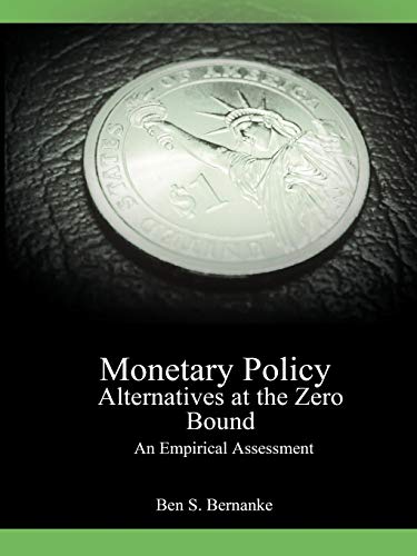 Stock image for Monetary Policy Alternatives at the Zero Bound: An Empirical Assessment (Finance and Economics Discussion) for sale by Lakeside Books