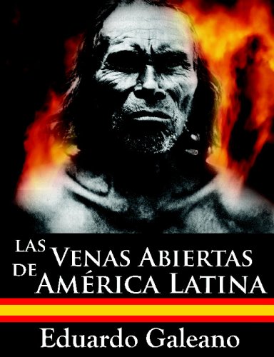 9781607961130: Las Venas Abiertas de America Latina (Spanish Edition)
