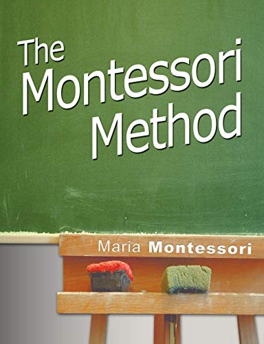 Imagen de archivo de The Montessori Method a la venta por Revaluation Books