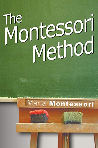 9781607961703: The Montessori Method