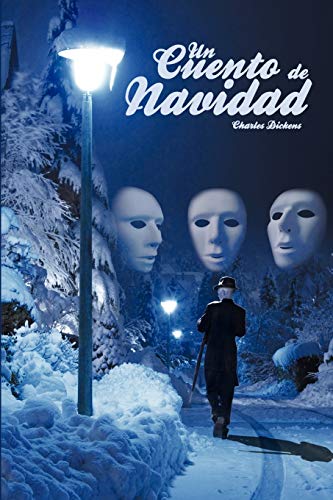 

Un Cuento de Navidad / A Christmas Carol (Spanish Edition)