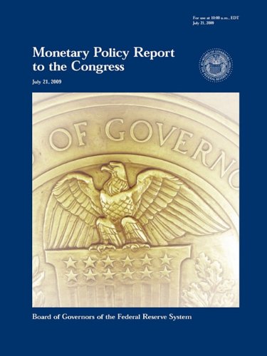 Monetary Policy Report to the Congress , 2009 (9781607961994) by Bernanke, Ben