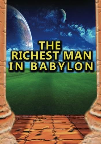 Beispielbild fr The Richest Man in Babylon zum Verkauf von WorldofBooks