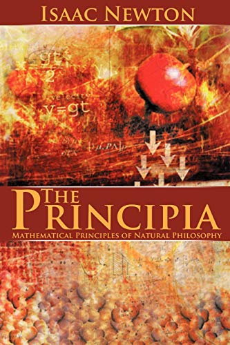 Beispielbild fr The Principia : Mathematical Principles of Natural Philosophy zum Verkauf von Better World Books: West
