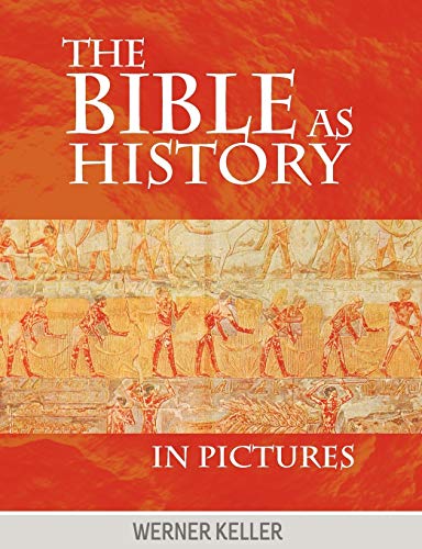 Beispielbild fr The Bible as History in Pictures zum Verkauf von WorldofBooks