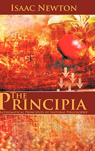 Beispielbild fr The Principia : Mathematical Principles of Natural Philosophy zum Verkauf von Better World Books