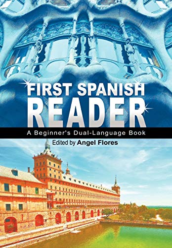 9781607963912: First Spanish Reader: A Beginner's Dual-Language Book