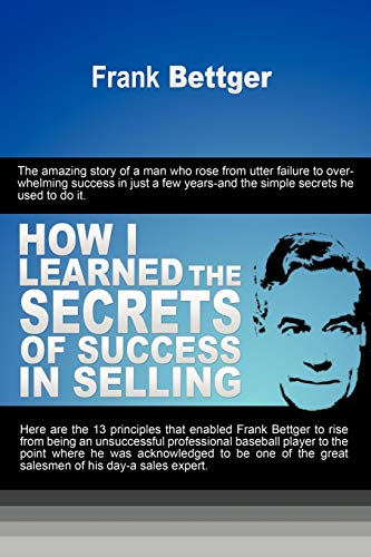 Imagen de archivo de How I Learned the Secrets of Success in Selling a la venta por SecondSale