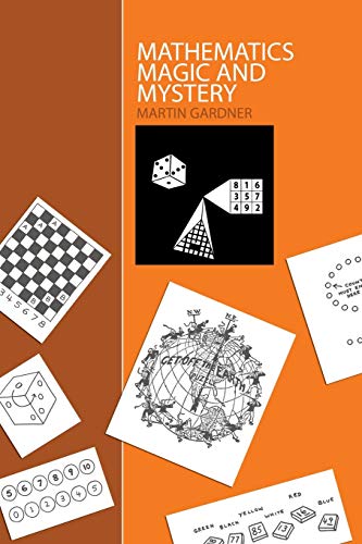 Beispielbild fr Mathematics, Magic and Mystery zum Verkauf von ThriftBooks-Dallas