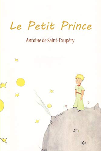 Imagen de archivo de Le Petit Prince a la venta por ThriftBooks-Atlanta