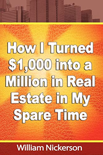 Beispielbild fr How I Turned $1,000 into a Million in Real Estate in My Spare Time zum Verkauf von Goodwill Southern California