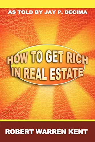 Stock image for How to Get Rich in Real Estate for sale by ThriftBooks-Dallas