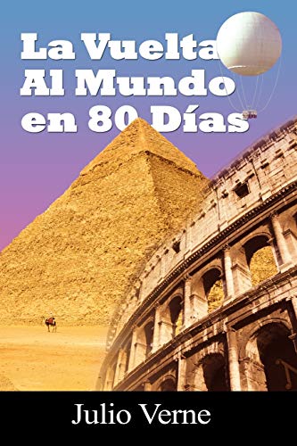 Stock image for La vuelta al mundo en 80 dias / Around the World in 80 Days (Spanish Edition) for sale by Lakeside Books