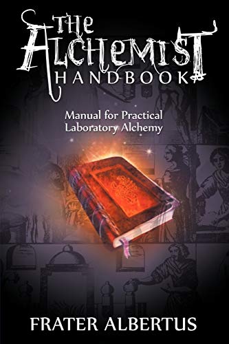 Stock image for The Alchemists Handbook: Manual for Practical Laboratory Alchemy for sale by Revaluation Books