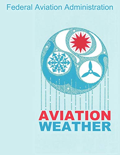 Stock image for Aviation Weather (FAA Handbooks) for sale by Revaluation Books