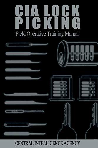 Beispielbild fr CIA Lock Picking: Field Operative Training Manual zum Verkauf von GF Books, Inc.