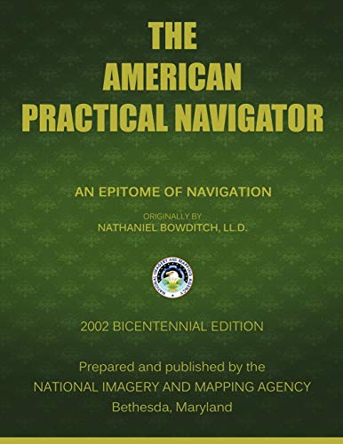 9781607965046: The American Practical Navigator: Bowditch