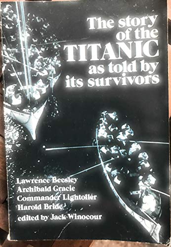 Stock image for The Story of the Titanic As Told by Its Survivors for sale by Revaluation Books