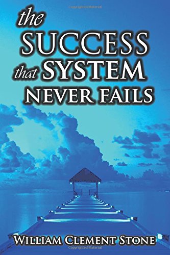Beispielbild fr The Success System That Never Fails zum Verkauf von HPB Inc.