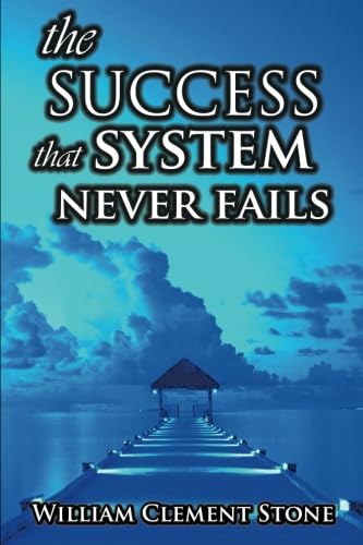 Imagen de archivo de The Success System That Never Fails a la venta por HPB Inc.