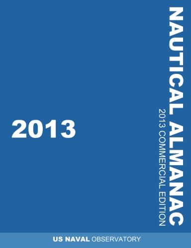9781607965565: 2013 Nautical Almanac (Nautical Almanac (Commercial Edition))