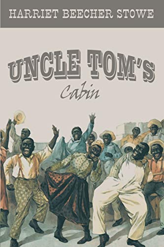 Beispielbild fr Uncle Tom's Cabin zum Verkauf von THE SAINT BOOKSTORE