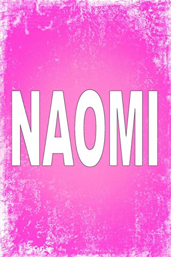 Stock image for Naomi: 100 Pages 6" X 9" Personalized Name on Journal Notebook for sale by AwesomeBooks