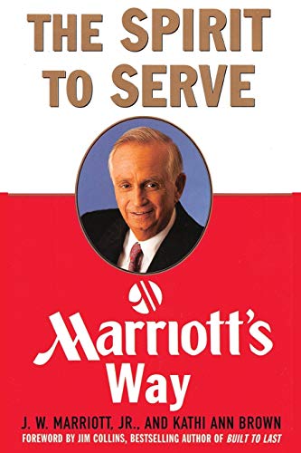 Stock image for The Spirit to Serve Marriott's Way for sale by Irish Booksellers