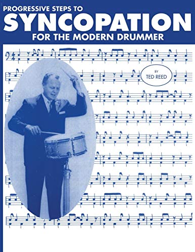 Stock image for Progressive Steps to Syncopation for the Modern Drummer for sale by GF Books, Inc.