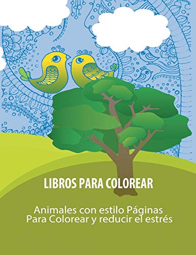 9781607969242: Libros Para Colorear Para Adultos: Animales con estilo Paginas Para Colorear y reducir el estres (Spanish Edition)