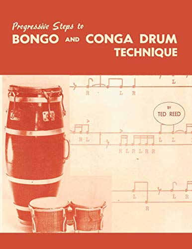 Stock image for Progressive Steps to Bongo and Conga Drum Technique for sale by Half Price Books Inc.