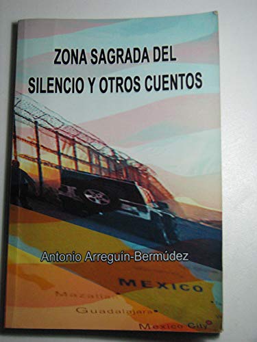 Stock image for Zona Sagrada Del Silencio Y Otros Cuentos for sale by ThriftBooks-Atlanta
