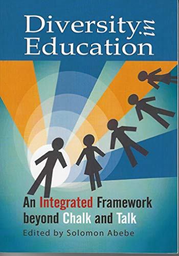 Stock image for Diversity in Education: An Integrated Framework beyond Chalk and Talk for sale by ThriftBooks-Atlanta