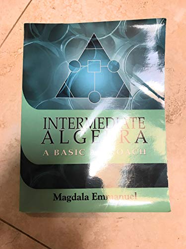 9781607973638: Intermediate Algebra: A Basic Approach