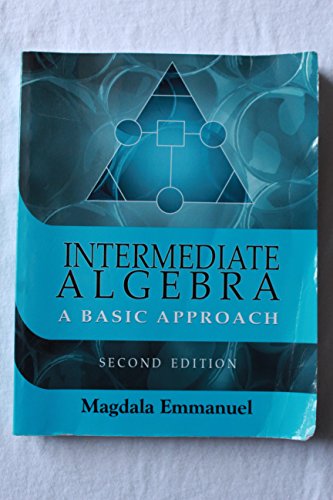 9781607974369: Intermediate Algebra: A Basic Approach