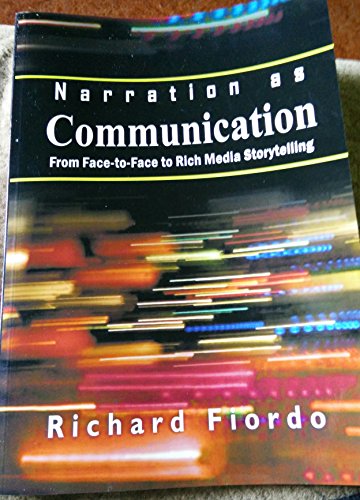 9781607975298: Narration as Communication: From Face-to-Face to R