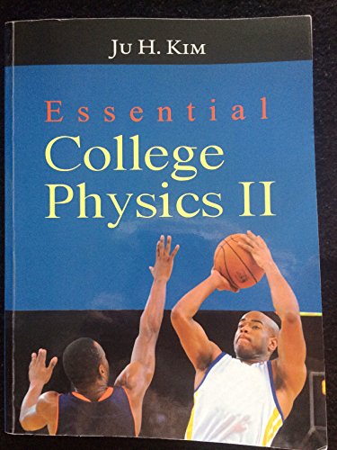 9781607975328: Essential College Physics II