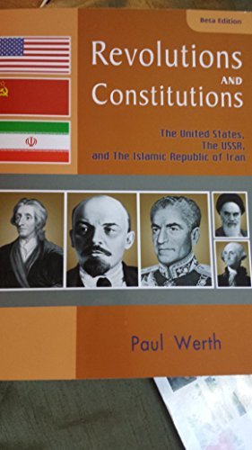 9781607975700: Revolutions and Constitutions the United States, the USSR, and the Islamic Republic of Iran