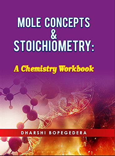9781607977445: Mole Concepts and Stoichiometry: A Chemistry Workbook for Success