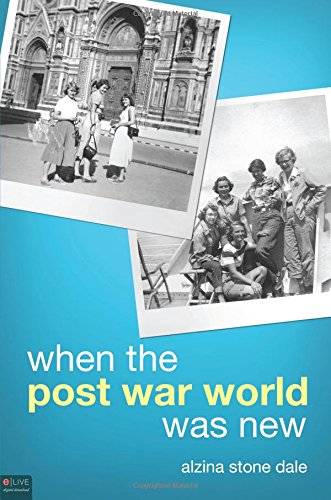Stock image for When The Post War World Was New for sale by HPB Inc.